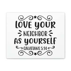 Scripture Sign Love Your Neighbor As Yourself Galatians 5:14 Star Bible Verse C
